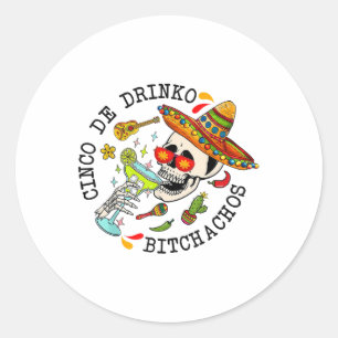 Adesivo Redondo Cinco De Drinko Achos Funny Cinco De Mayo Mexicano