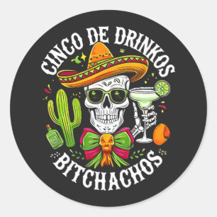 Adesivo Redondo Cinco De Drinko Bitchachos
