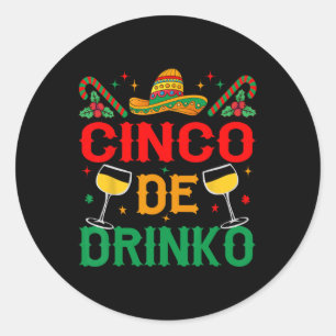 Adesivo Redondo Cinco De Drinko Cinco De Mayo Funny
