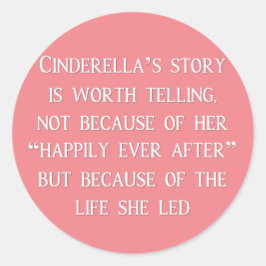 Adesivo Redondo Cinderella Story Worth Conserta Stickers