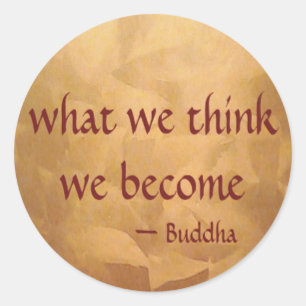 Adesivo Redondo Citação Buda; O Que Pensamos Que Nos Tornamos