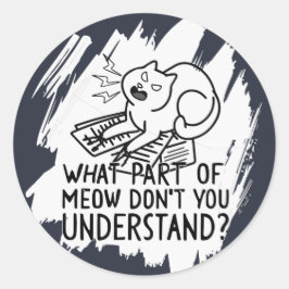 Adesivo Redondo Citação de Gato Branca Engraçado