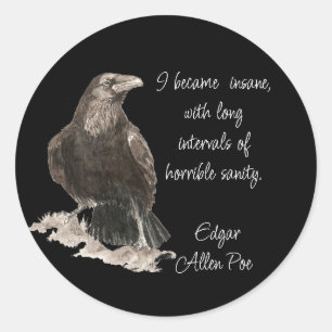 Adesivo Redondo Citação de Insanidade de Edgar Allan Poe Aquarela