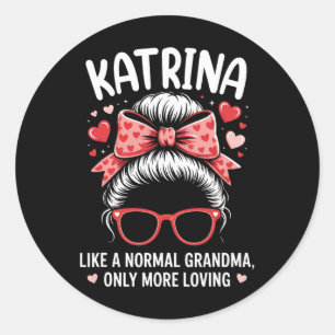 Adesivo Redondo Citação de Katrina Valentine para Avó Amorosa com 