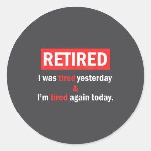 Adesivo Redondo Citação Divertida de Aposentadoria Estou Aposentad