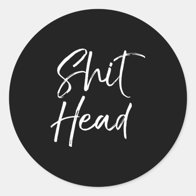 Adesivo Redondo Citação engraçada de cabeça para mulheres presente (Frente)