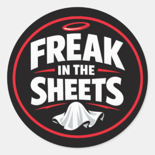 Adesivo Redondo Citação engraçada de Freak in the Sheets