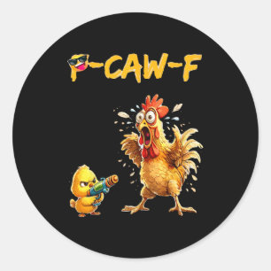 Adesivo Redondo Citação engraçada de humor de frango meme de galo