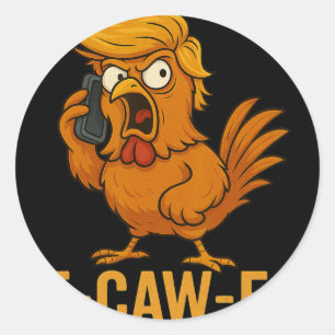 Adesivo Redondo Citação engraçada de humor de galinha F-caw-f Meme