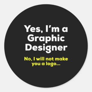 Adesivo Redondo Citação Engraçada do Designer Gráfico. Sim, Sou Um