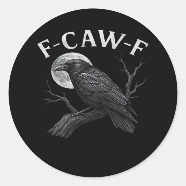 Adesivo Redondo Citação engraçada F-Caw-F (Frente)