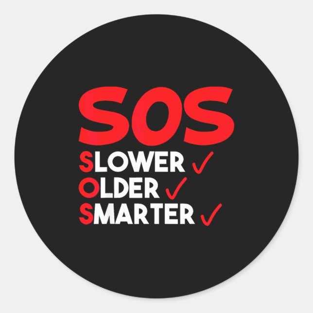 Adesivo Redondo Citação engraçada mais lenta mais velha mais intel (Frente)