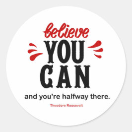 Adesivo Redondo Citação Famosa Presidencial Inspiradora