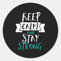 Citação Inspiracional Mantenha Calma Permaneça For