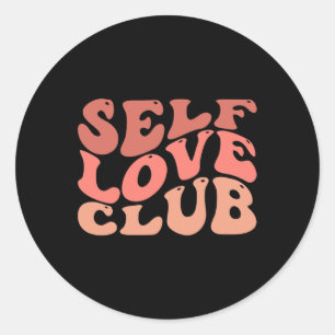 Adesivo Redondo Citação Inspiradora do Love Club Self Love