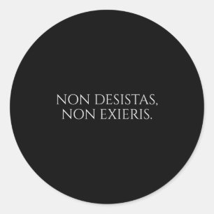 Adesivo Redondo Citação Latina Motivacional - Nunca Desistir, Nunc