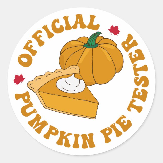 Adesivo Redondo Citação Oficial Pumpkin Pie Tester Funny Fall (Frente)