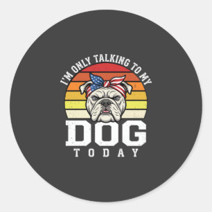 Adesivo Redondo Citação Retro Engraçada Amante de Cachorro Bulldog