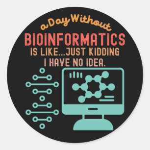 Adesivo Redondo Citações de Bioinformática, Provérbios de Bioinfor