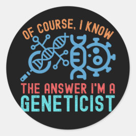 Adesivo Redondo Claro, eu sei a resposta que sou geneticista