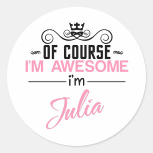 Adesivo Redondo Claro que sou incrível, sou Julia