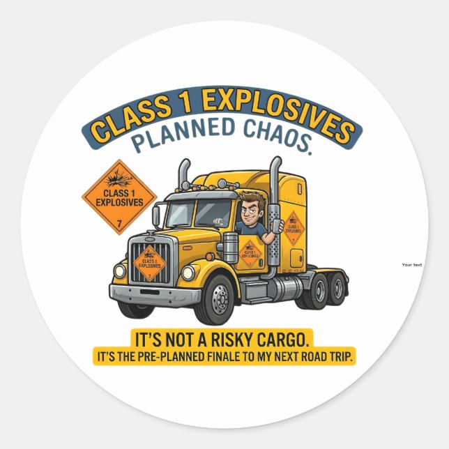 Adesivo Redondo Class 1 Explosives Trucker Gift | Funny ADR Hazard (Frente)