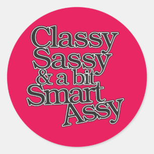 Adesivo Redondo Classy Sassy e um pouco de Smart Assy
