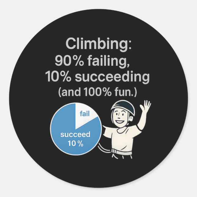 Adesivo Redondo Climbing Pie Chart 90% Fail 10% Win Fun Graphic  (Frente)