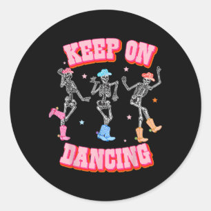 Adesivo Redondo Club Keep On Dancing Skeleton Cowgirl Pink Western