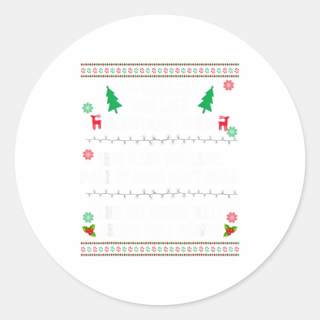 Adesivo Redondo Co-workers Are Like Christmas Lights They Hang Tog (Frente)