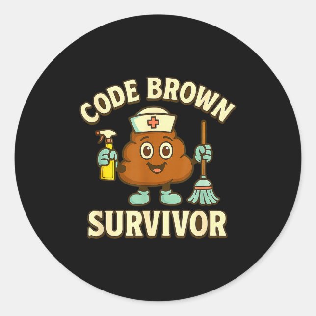 Adesivo Redondo Code Brown Survivor Funny Nurse Cna Medical Humor  (Frente)