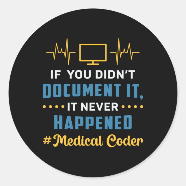 Adesivo Redondo Código médico se você não documentou isso codifica (Frente)