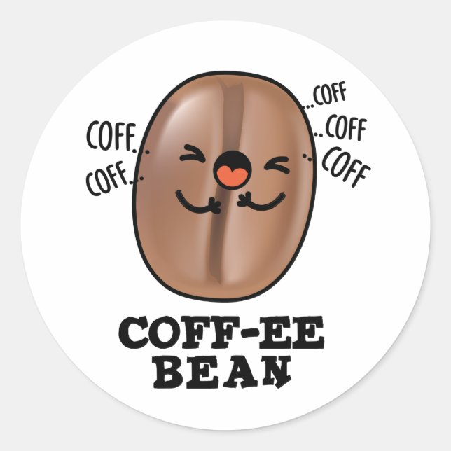 Adesivo Redondo Coff-ee Funny Coughing Café Bean Pun (Frente)
