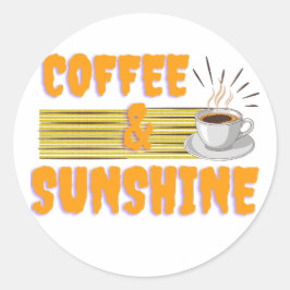 Adesivo Redondo Coffee & Sunshine – Positive Morning Vibes 