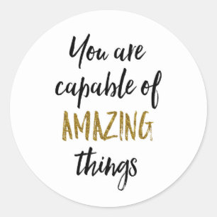 Adesivo Redondo Coisas Incríveis Citação Motivacional