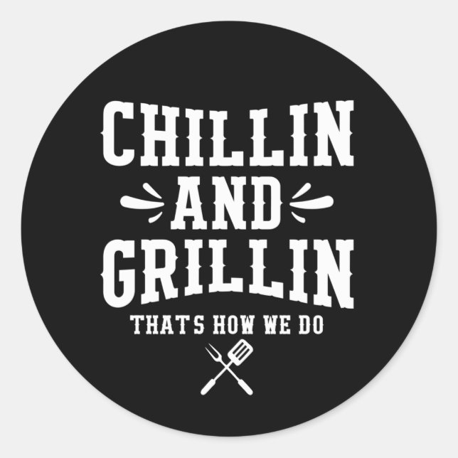 Adesivo Redondo Coll Grillin Chillin Arte Palavra (Frente)