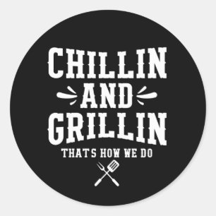 Adesivo Redondo Coll Grillin Chillin Arte Palavra