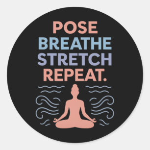 Adesivo Redondo Colocar Respirar Esticar Repetir Yoga Zen Fluxo De