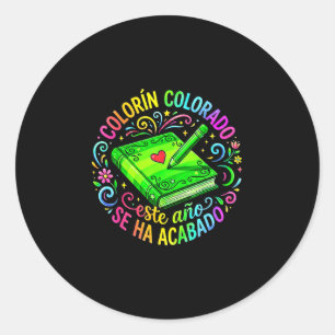 Adesivo Redondo Colorin colorado este año se ha acabado espanhol