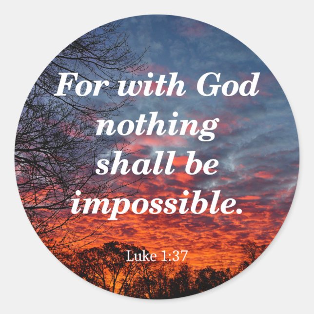 Adesivo Redondo Com Deus, Luke 1:37 (Frente)