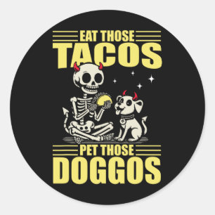 Adesivo Redondo Coma Aqueles Tacos Acaricie Aqueles Cachorros Cinc