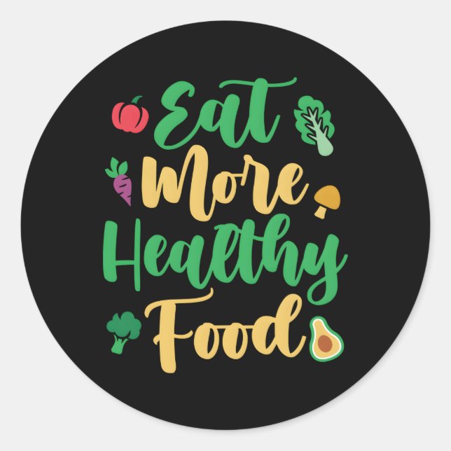 Adesivo Redondo Coma Comida Mais Saudável Para Vegetariana Vegana (Frente)