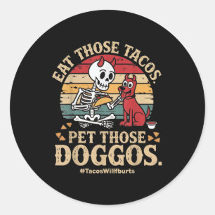 Adesivo Redondo Coma Esses Tacos Pet Aqueles Doggos Família Graphi