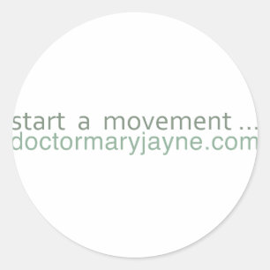 Adesivo Redondo comece movement....doctormaryjayne.com