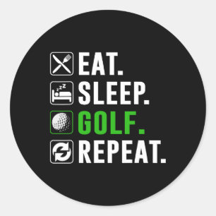 Adesivo Redondo Comer Dormir Golfe Repetir Golfe Engraçado Golfist