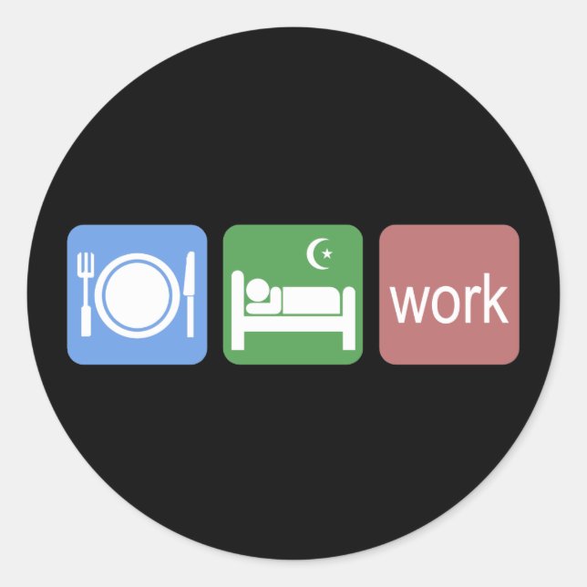 Adesivo Redondo Comer trabalho de sono (Frente)