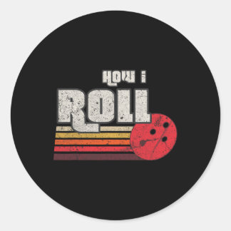 Adesivo Redondo Como Eu Rolo Boliches Gráficas Engraçadas Ataca Li