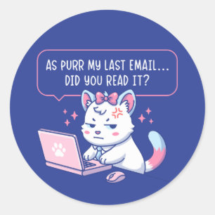 Adesivo Redondo Como Mia Meu Último E-mail - Humor Felino no Escri