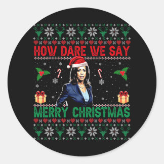 Adesivo Redondo Como ousamos dizer Feliz Natal Kamala Harris