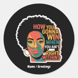 Adesivo Redondo Como você ganhará quando não estiver bem dentro